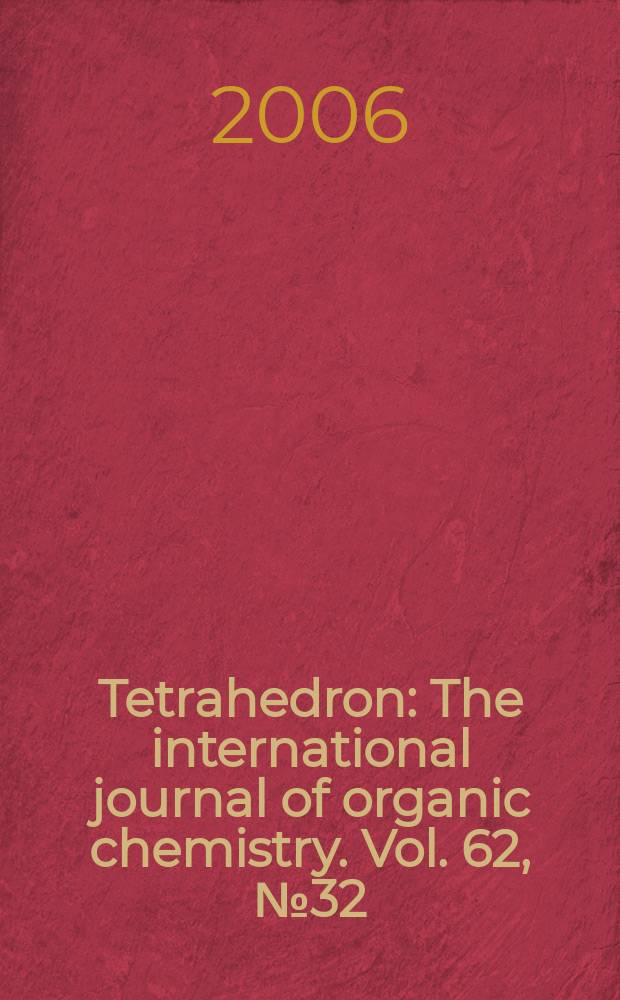 Tetrahedron : The international journal of organic chemistry. Vol. 62, № 32 : Recent advances in organonickel chemistry