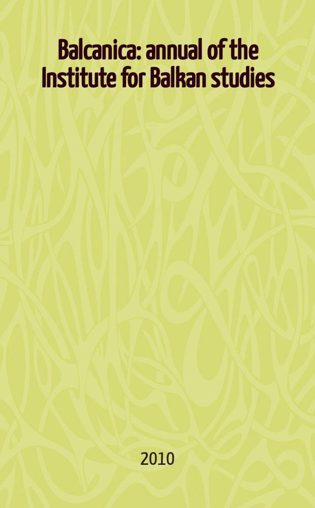 Balcanica : annual of the Institute for Balkan studies