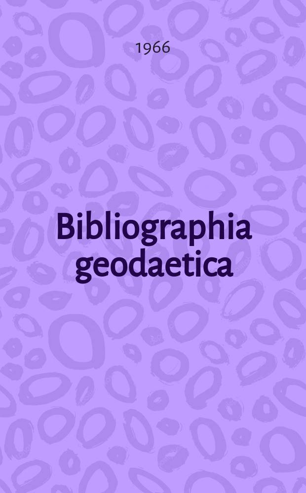 Bibliographia geodaetica : Internationale geodätische Dokumentation Referaten Organ der Assoc. internationale de géodésie. Jg. 4, № 5