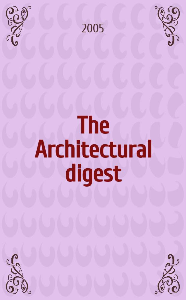 The Architectural digest : A pictorial digest of outstanding architecture, interior decorating and landscaping Established 1920. Vol.62, №4