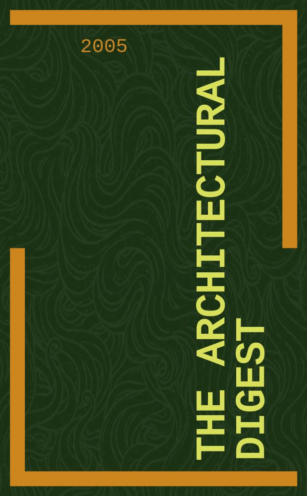 The Architectural digest : A pictorial digest of outstanding architecture, interior decorating and landscaping Established 1920. Vol.62, №12