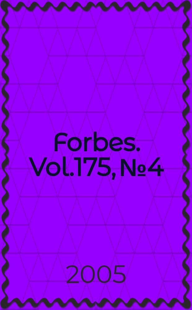 Forbes. Vol.175, №4