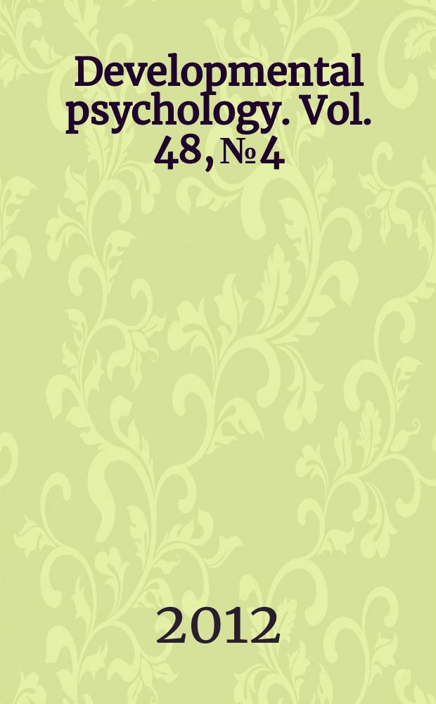 Developmental psychology. Vol. 48, № 4