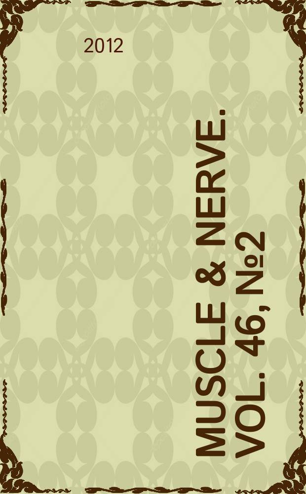 Muscle & nerve. Vol. 46, № 2
