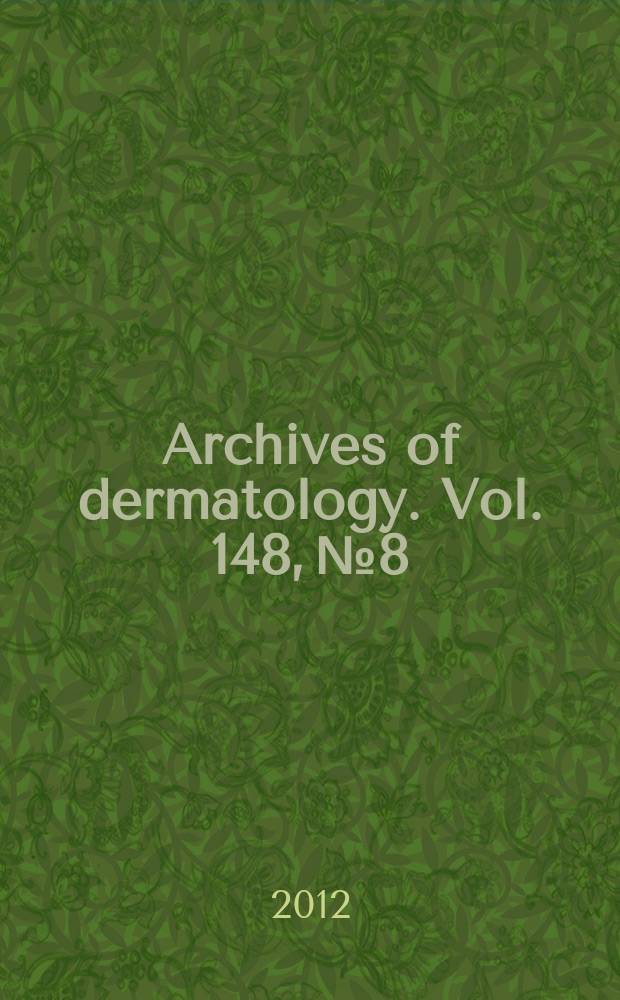 Archives of dermatology. Vol. 148, № 8
