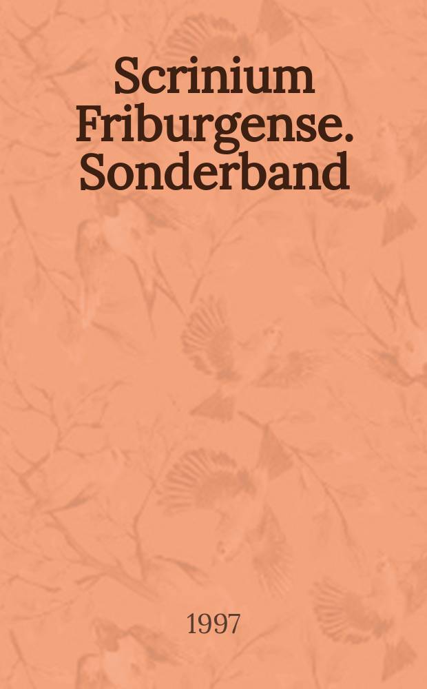 Scrinium Friburgense. Sonderband : Veröff. des Mediävistischen Inst. der Univ. Freiburg Schweiz. 5 : Corpus inscriptionum Medii Aevi Helvetiae