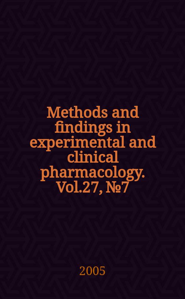 Methods and findings in experimental and clinical pharmacology. Vol.27, №7