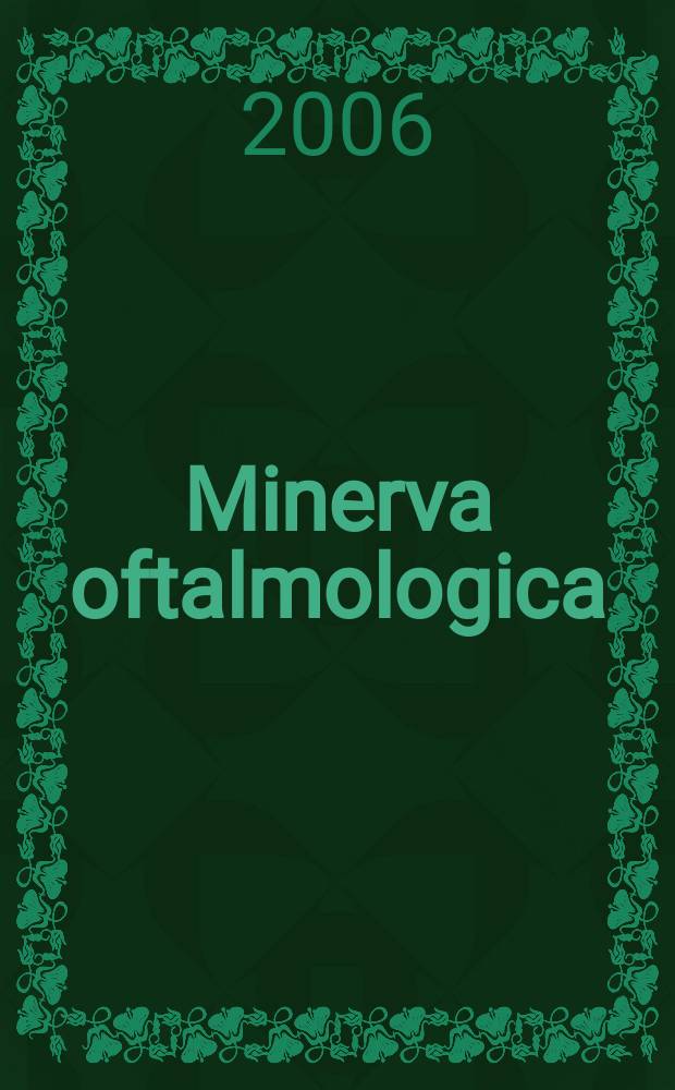 Minerva oftalmologica : Rassegno trimestrale di oftalmologia pratica. Vol.48, №2