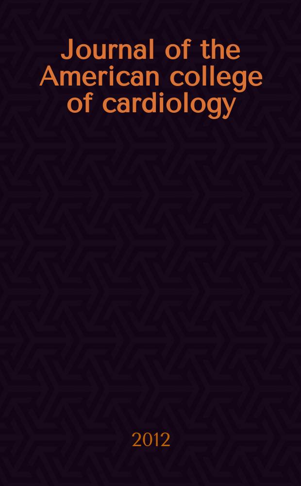Journal of the American college of cardiology : JACC. Vol. 60, № 10