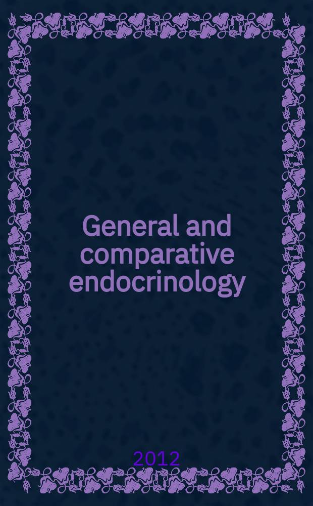 General and comparative endocrinology : An international journal. Vol. 178, № 3