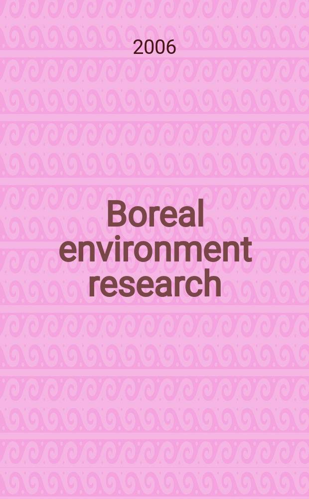 Boreal environment research : An intern. interdisciplinary j. Vol.11, №6