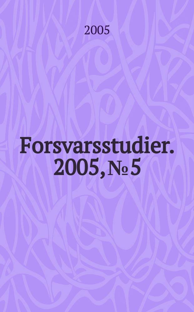 Forsvarsstudier. 2005, № 5 : Slavearbeiderne fra &oslash;st
