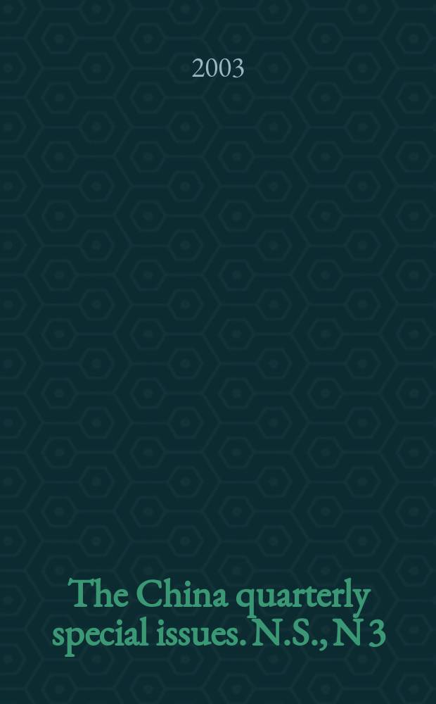 The China quarterly special issues. N.S., N 3 : Religion in China today