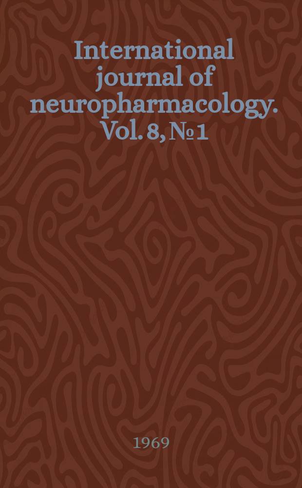 International journal of neuropharmacology. Vol. 8, № 1