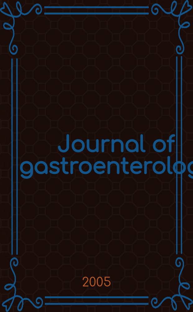 Journal of gastroenterology : Off. publ. of the Jap. soc. of gastroenterology. Vol.40, №11
