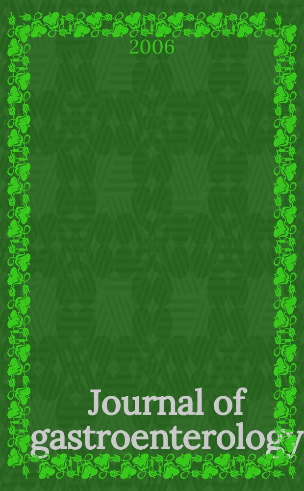 Journal of gastroenterology : Off. publ. of the Jap. soc. of gastroenterology. Vol.41, №3