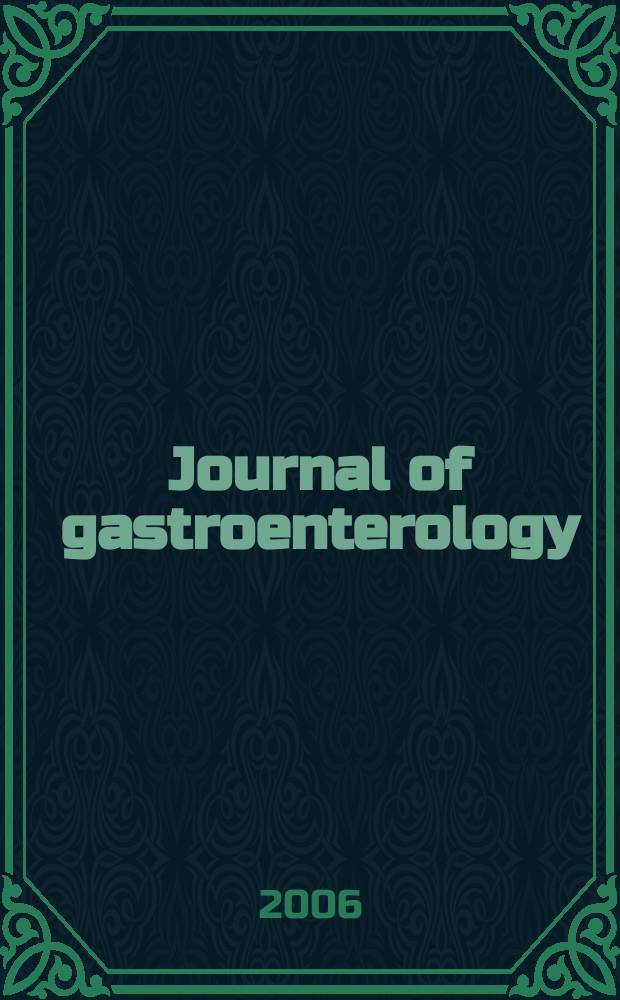 Journal of gastroenterology : Off. publ. of the Jap. soc. of gastroenterology. Vol.41, №8