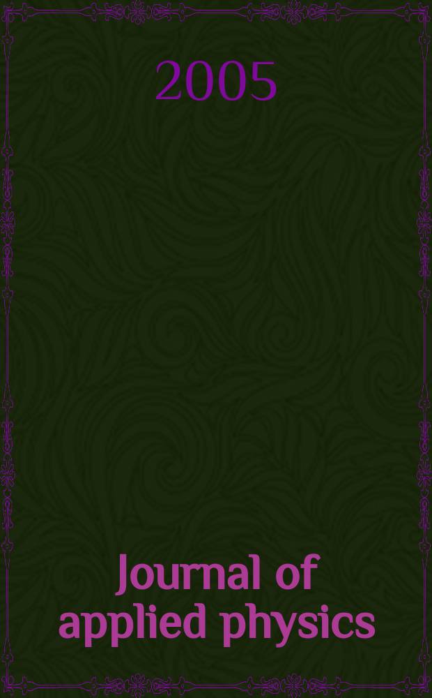 Journal of applied physics : (Formerly "Physics"). Vol.98, №12