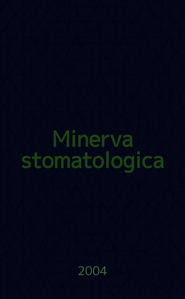 Minerva stomatologica : Rivista bimestrale di stomatologia Pubblica gli Atti della Soc. piemontese di stomatologia. Vol.53, №9