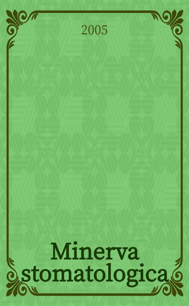 Minerva stomatologica : Rivista bimestrale di stomatologia Pubblica gli Atti della Soc. piemontese di stomatologia. Vol.54, №7/8