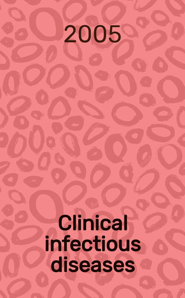 Clinical infectious diseases : (formerly Reviews of infectious diseases) An offic. publ. of the Infectious diseases soc. of America. 2005 к vol. 40, suppl. 1 : Treating opportunistic infections among HIV-exposed and infected children