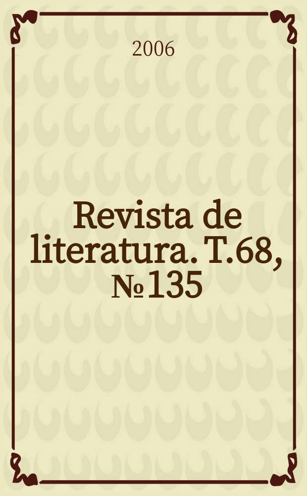 Revista de literatura. T.68, №135