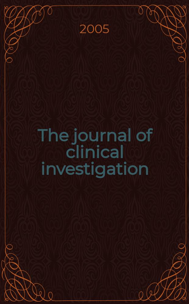 The journal of clinical investigation : Edit. for the American society for clinical investigation. Vol.115, №8
