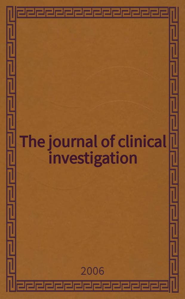 The journal of clinical investigation : Edit. for the American society for clinical investigation. Vol.116, №2