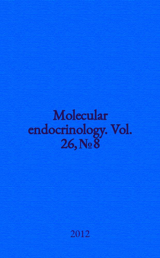 Molecular endocrinology. Vol. 26, № 8