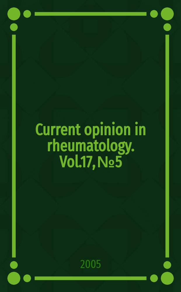 Current opinion in rheumatology. Vol.17, №5