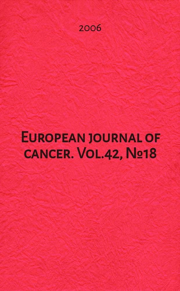 European journal of cancer. Vol.42, №18