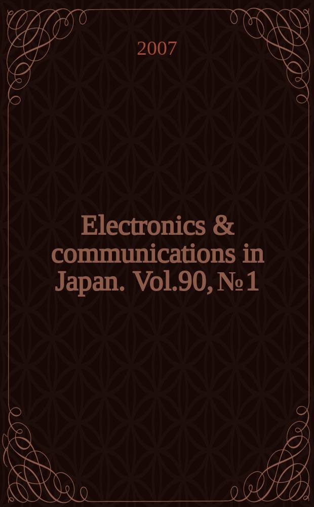 Electronics & communications in Japan. Vol.90, №1