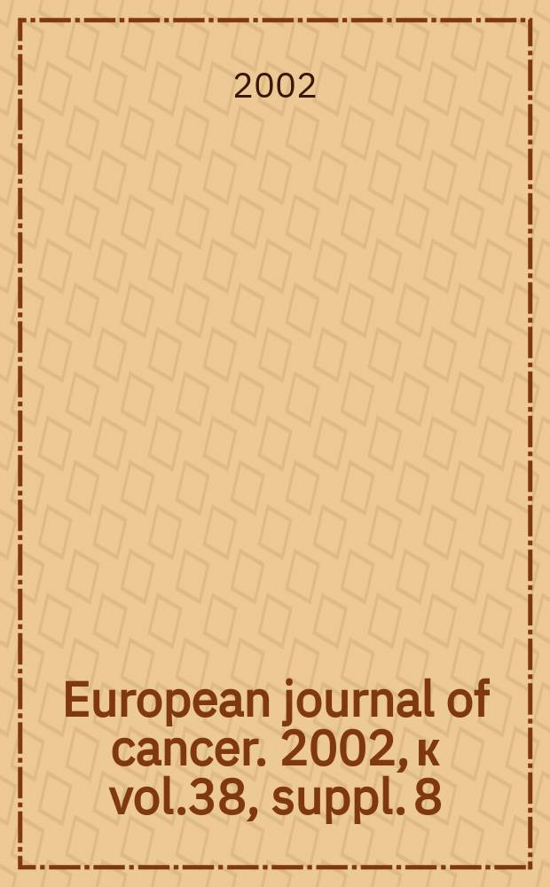 European journal of cancer. 2002, к vol.38, suppl. 8 : Chemotherapy of solid malignancies: focus on phase I/II clinical trials of ZDO473, a new generation platinum agent