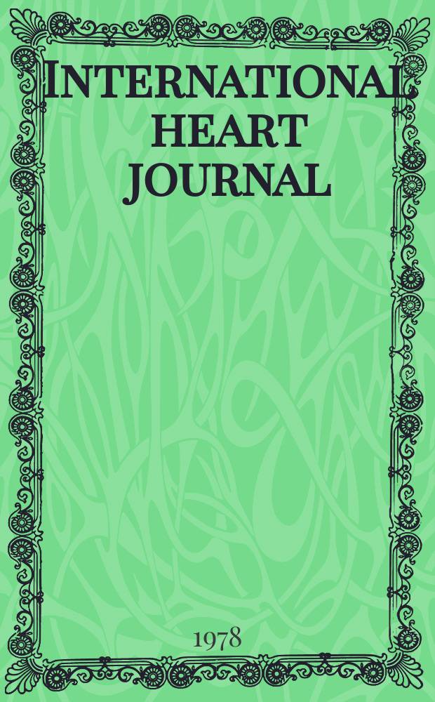International heart journal : [Form. Japanese heart journal]. Vol.19, № 1