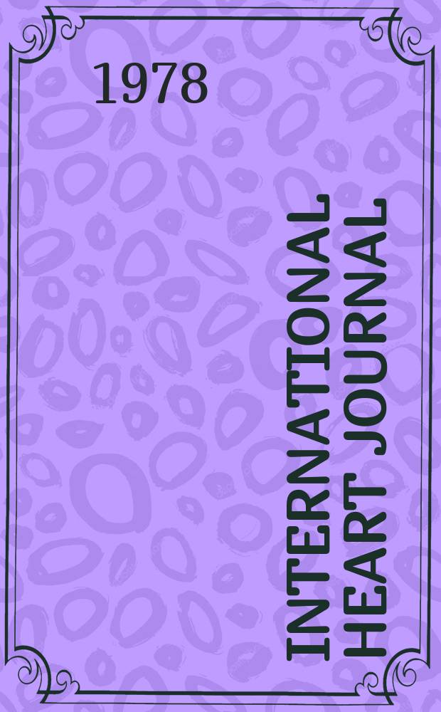 International heart journal : [Form. Japanese heart journal]. Vol.19, № 2