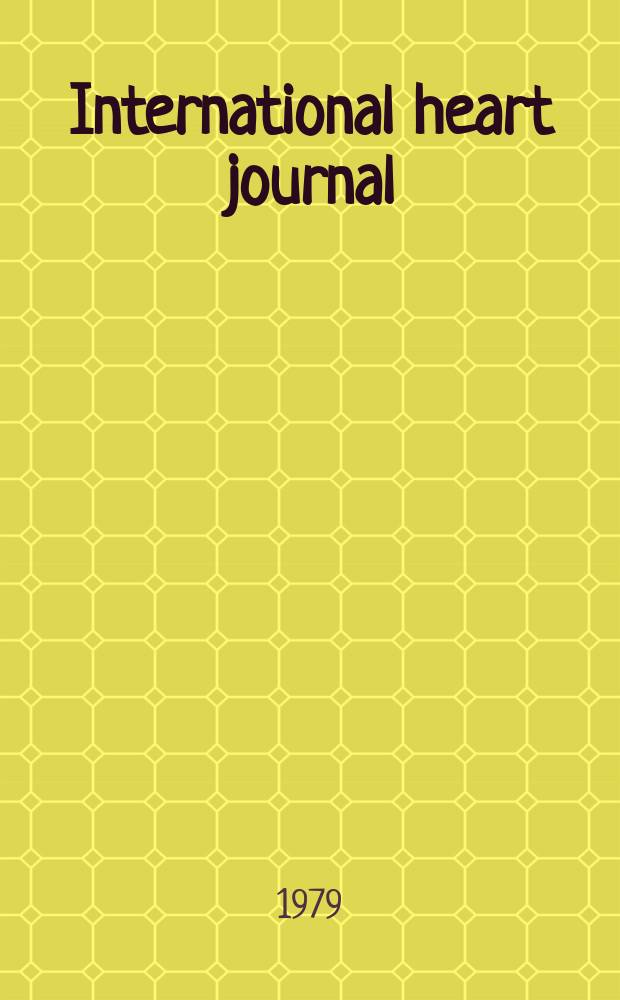 International heart journal : [Form. Japanese heart journal]. Vol.20, № 1