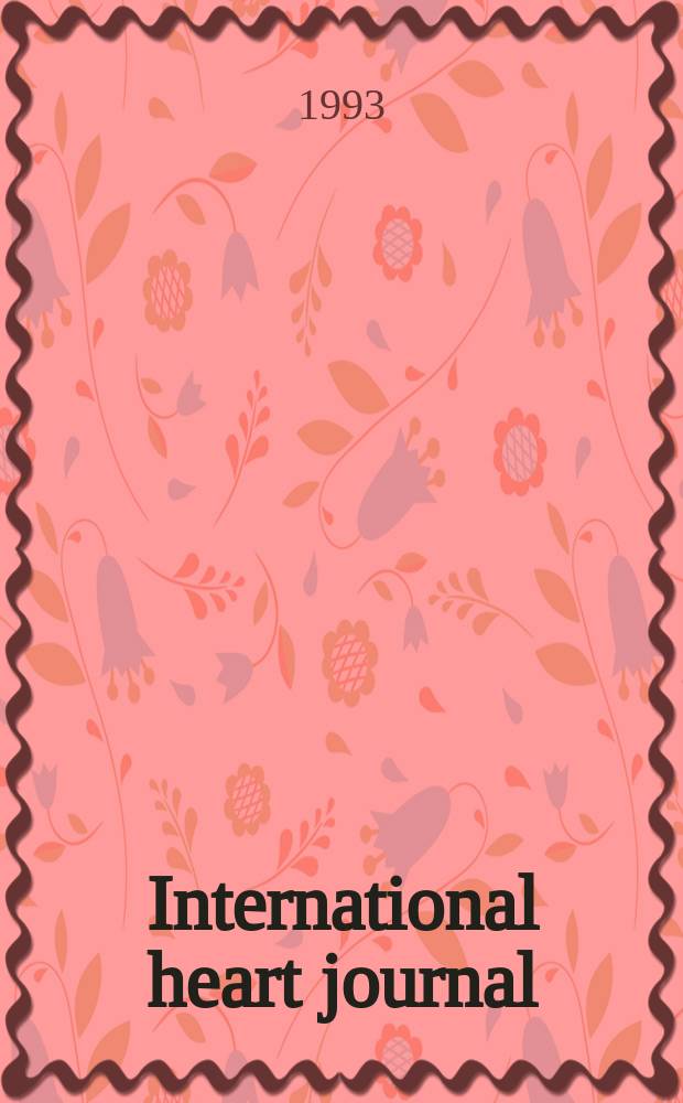 International heart journal : [Form. Japanese heart journal]. Vol.34, № 5