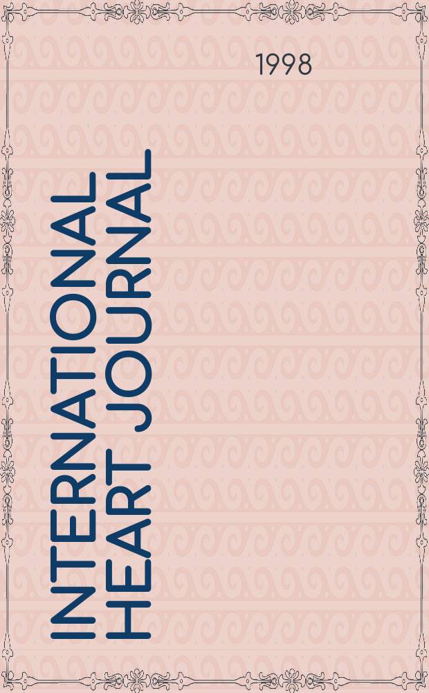 International heart journal : [Form. Japanese heart journal]. Vol.39, № 3