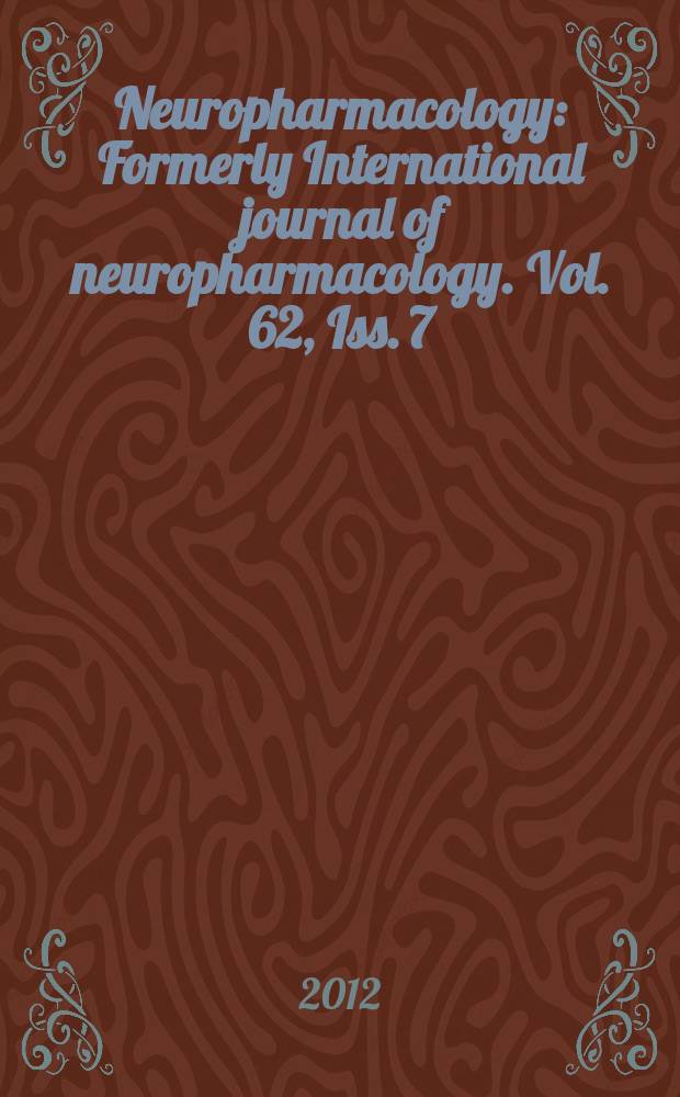 Neuropharmacology : Formerly International journal of neuropharmacology. Vol. 62, Iss. 7
