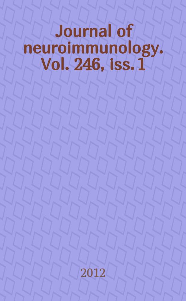 Journal of neuroimmunology. Vol. 246, iss. 1/2