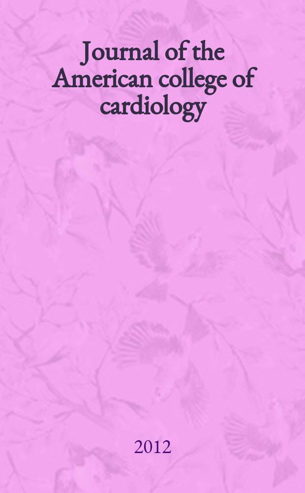 Journal of the American college of cardiology : JACC. Vol. 60, № 1