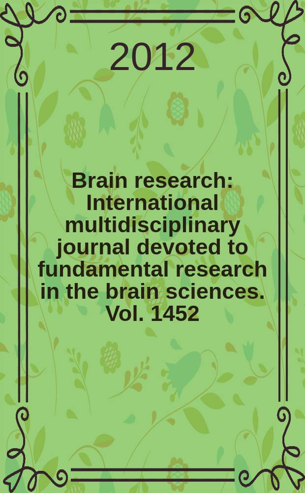 Brain research : International multidisciplinary journal devoted to fundamental research in the brain sciences. Vol. 1452