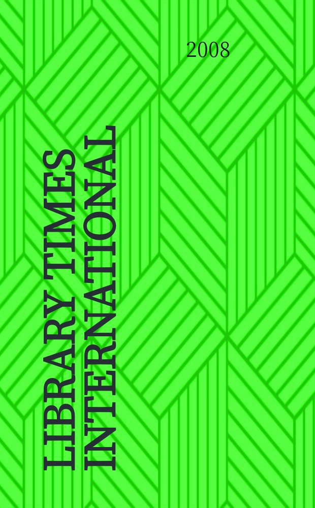 Library times international : World news digest of libr. a inform. science. Vol. 24, № 4