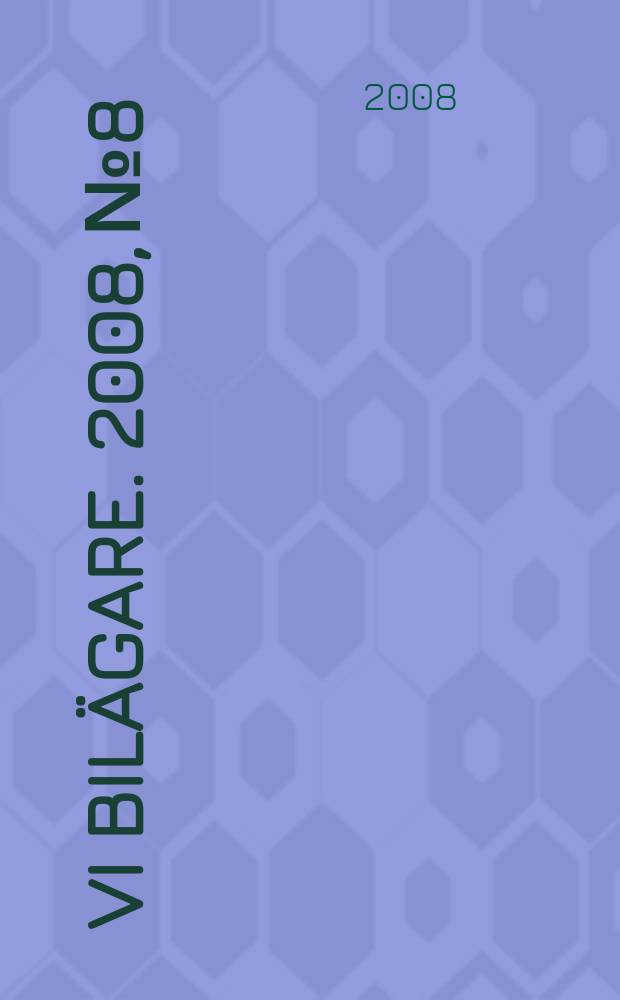 Vi bilägare. 2008, № 8