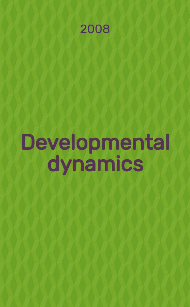 Developmental dynamics : An offic. publ. of the Amer. assoc. of anatomists (Formely The Amer. j. of anatomy). Vol. 237, № 6