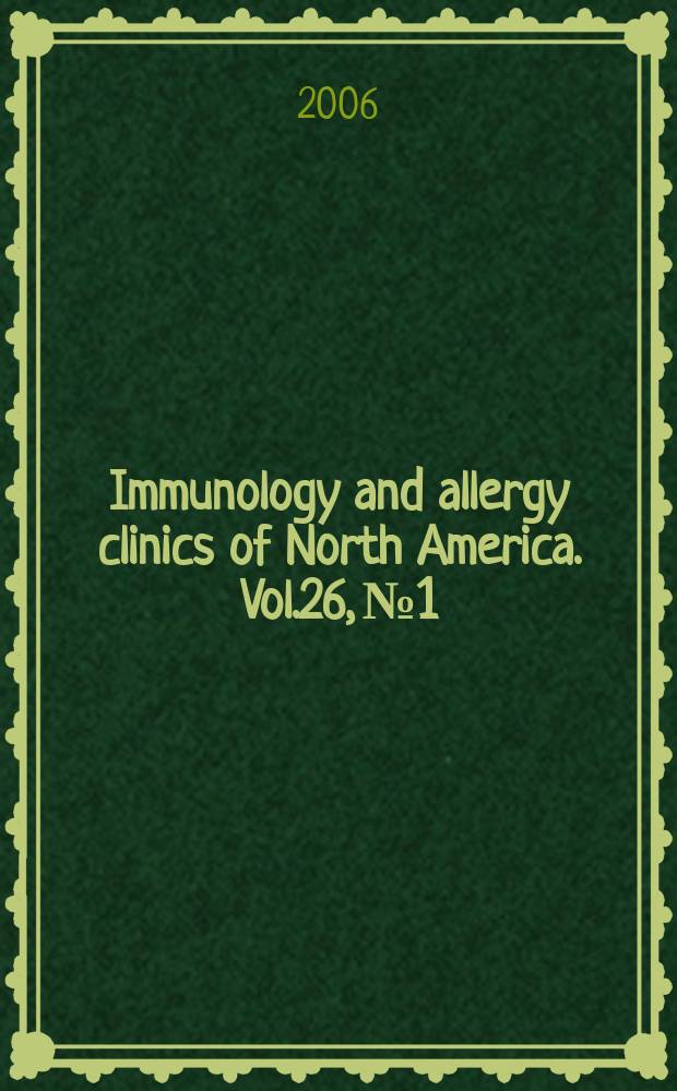 Immunology and allergy clinics of North America. Vol.26, №1 : Asthma and rhinitis during pregnancy