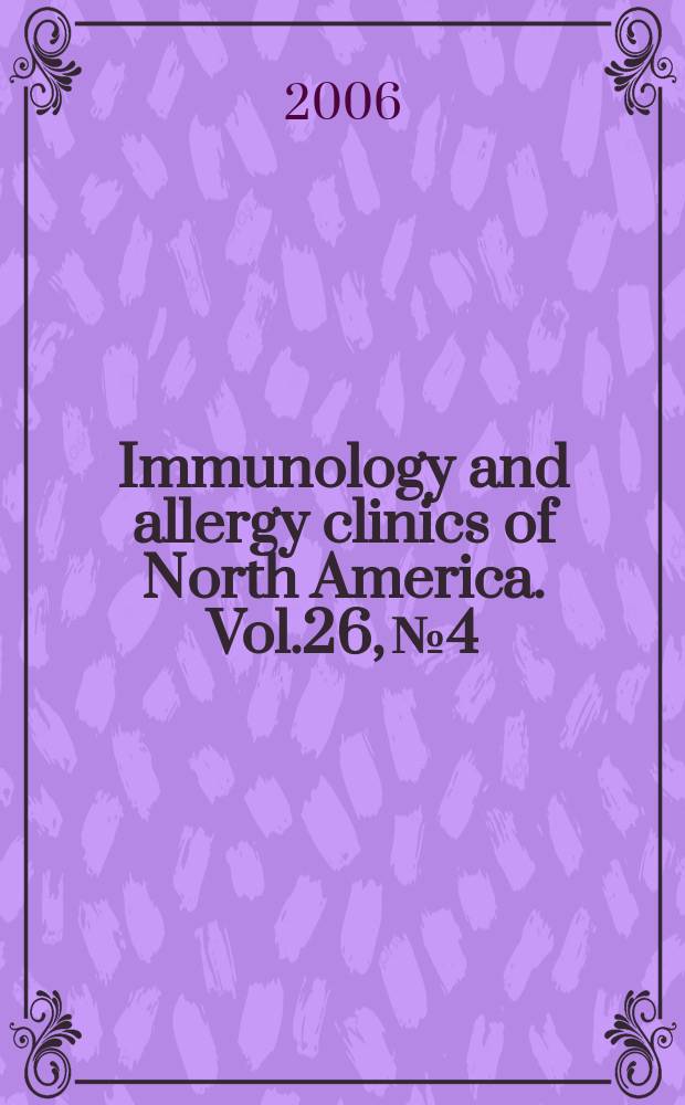 Immunology and allergy clinics of North America. Vol.26, №4 : Angioedema