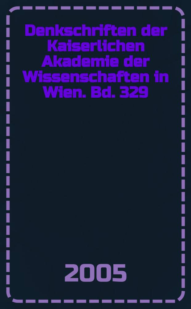 Denkschriften der Kaiserlichen Akademie der Wissenschaften in Wien. Bd. 329 : Die Langobarden