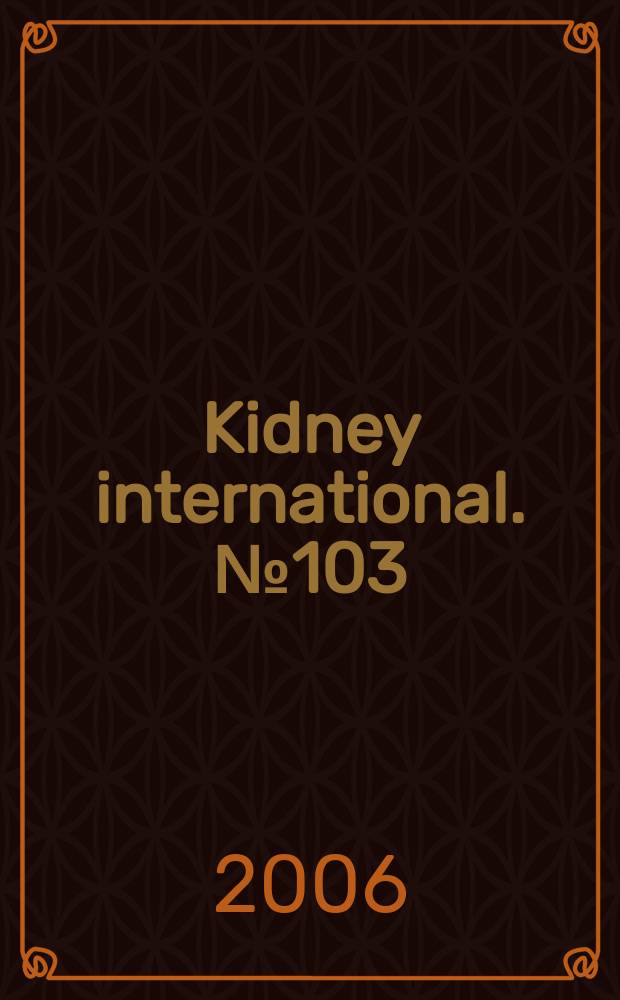 Kidney international. № 103 : Modern peritoneal dialysis: concepts and approches