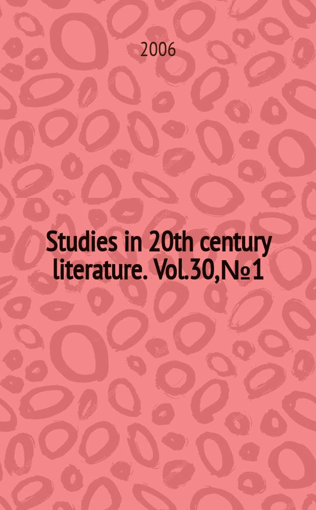Studies in 20th century literature. Vol.30, №1 : Rethinking Spain from across the seas